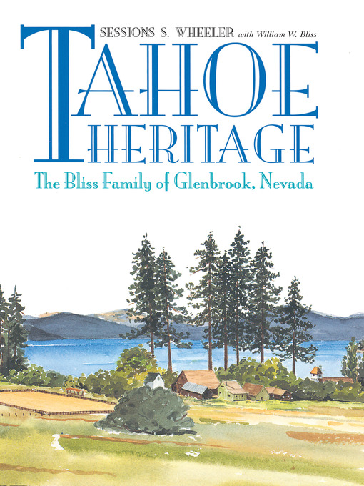 Title details for Tahoe Heritage by Sessions S Wheeler - Available